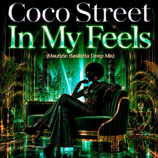 coco street - 'In My Feels (Radio Edit) (feat. Maurizio Basilotta)' [Ringtone]