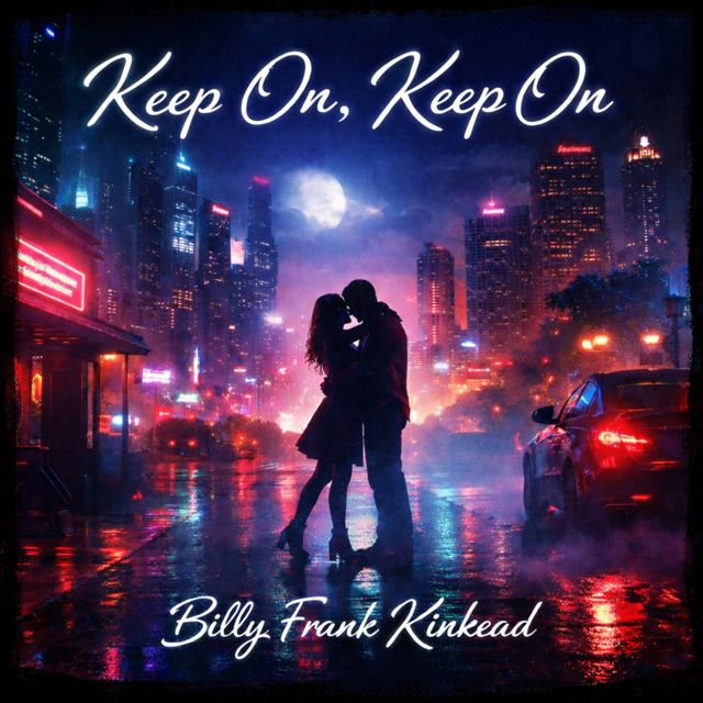 Billy Frank Kinkead - 'Keep On, Keep On' [Ringtone]