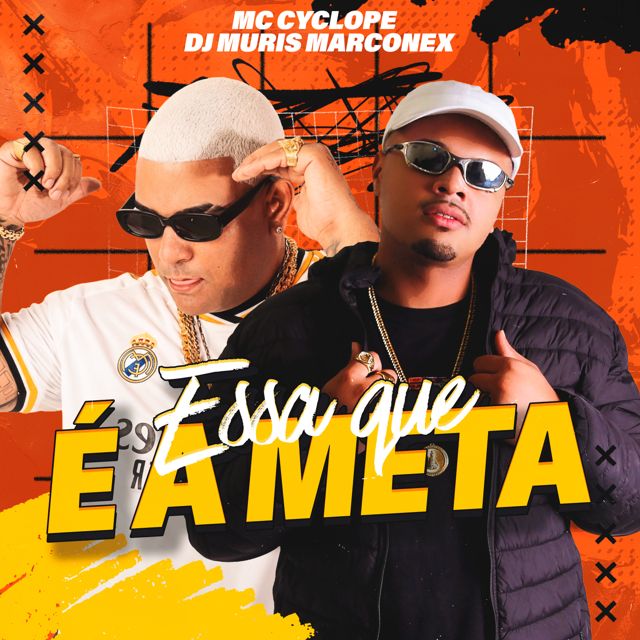 MC CYCLOPE - 'Essa Que é a meta (feat. DJ MURIS MARCONEX)' [Ringtone]