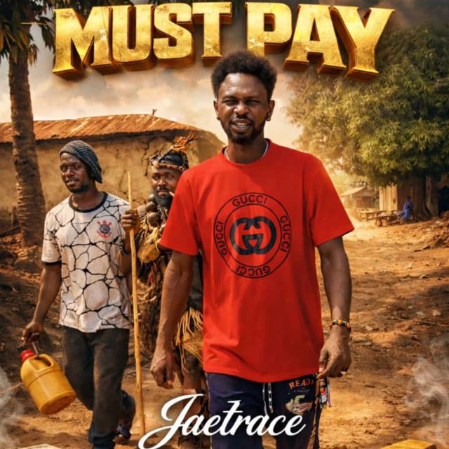 Jaetrace - 'Must Pay' [Ringtone]