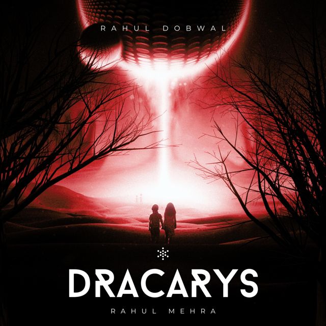 Rahul Mehra - 'Dracarys' [Ringtone]
