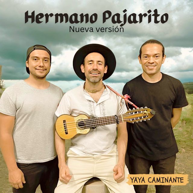Yaya Caminante - 'Hermano Pajarito (Nueva Versión)' [Ringtone]