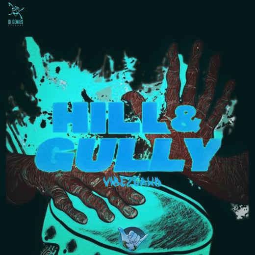 Vibezgawd - 'Hill & Gully' [Ringtone]