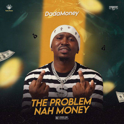 Dadamoney - 'The Problem Nah Money' [Ringtone]