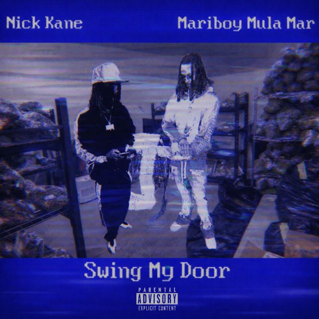 Nick Kane - 'Swing My Door (feat. Mariboy Mula Mar)' [Ringtone]