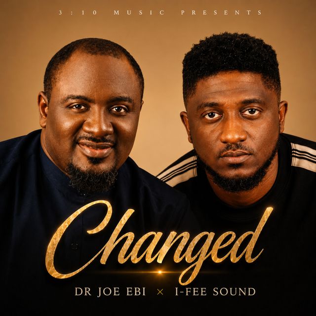Dr Joe Ebi - 'Changed (feat. I-fee Sound)' [Ringtone]