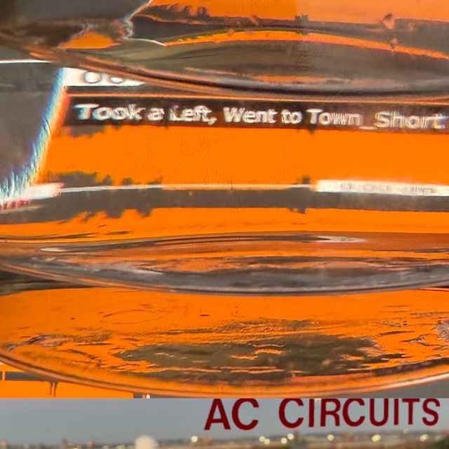 AC Circuits - 'Took a Left, Went to Town (Short Edit)' [Ringtone]