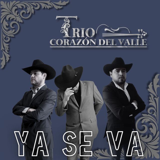 Trio Corazón Del Valle - 'Ya Se Va' [Ringtone]