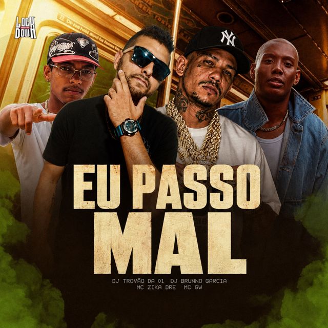 DJ TROVÃO DA 01 - 'Eu Passo Mal (feat. DJ Brunno Garcia & Mc Zika Dre. & Mc Gw)' [Ringtone]