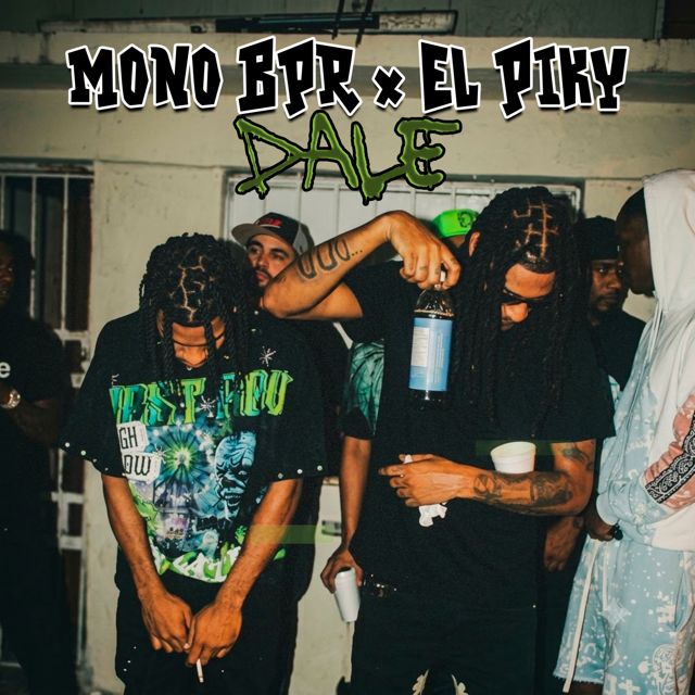 El Piky - 'DALE (feat. El Mono Bpr)' [Ringtone]