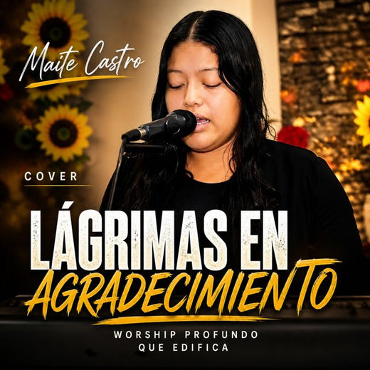 Maite Castro - 'Lágrimas en Agradecimiento (Cover)' [Ringtone]