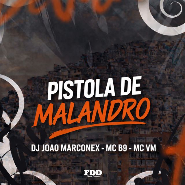 FDD Marcone - 'Pistola de Malandro (feat. DJ João Marconex & Mc B9 & MC Vm)' [Ringtone]