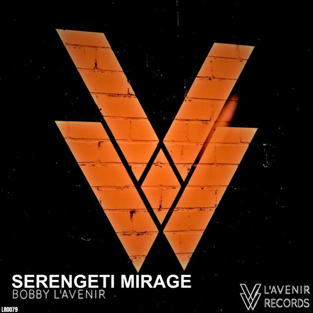 Bobby L'Avenir - 'Serengeti Mirage' [Ringtone]