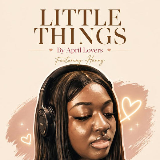 April Lovers - 'Little Things (feat. Hanny)' [Ringtone]