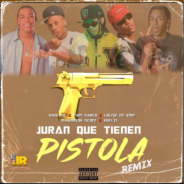 Dani MC - 'Juran Que Tienen Pistola (Remix) (feat. Vuelty & Papi Saoco & Maximitoh Scoff & Lolito22VMP)' [Ringtone]