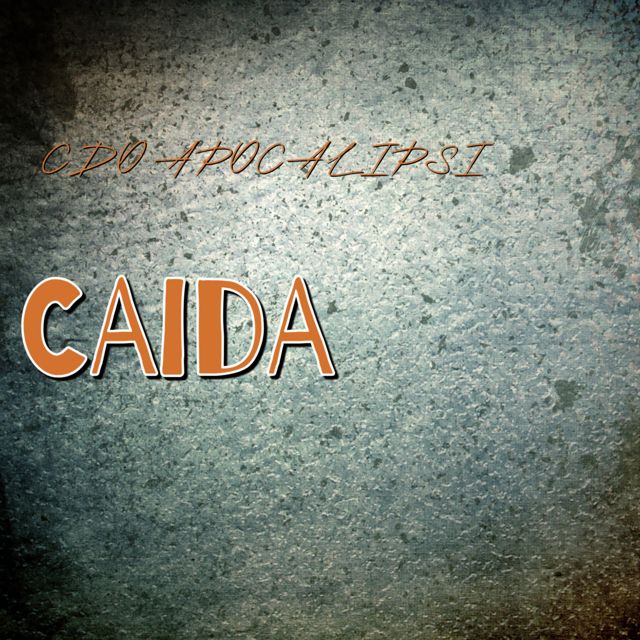 CDO/APOCALIPSI - 'CAIDA' [Ringtone]