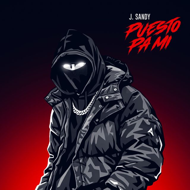 J. Sandy - 'Puesto Pa Mi' [Ringtone]