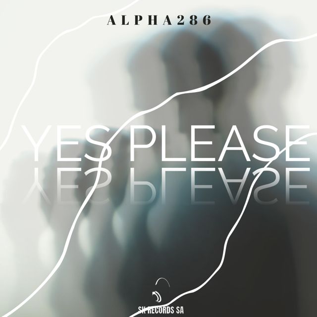 Alpha286 - 'Yes Please' [Ringtone]