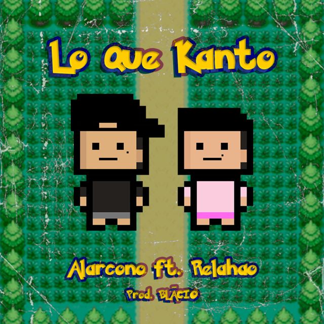 Alarcono - 'Lo que Kanto (feat. Relahao)' [Ringtone]