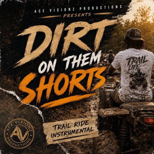 Ace Visionz Productions - 'Dirt On Them Shorts (Instrumental)' [Ringtone]