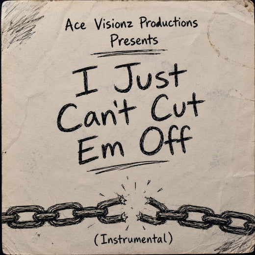 Ace Visionz Productions - 'I Just Can't Cut Em Off (Instrumental)' [Ringtone]