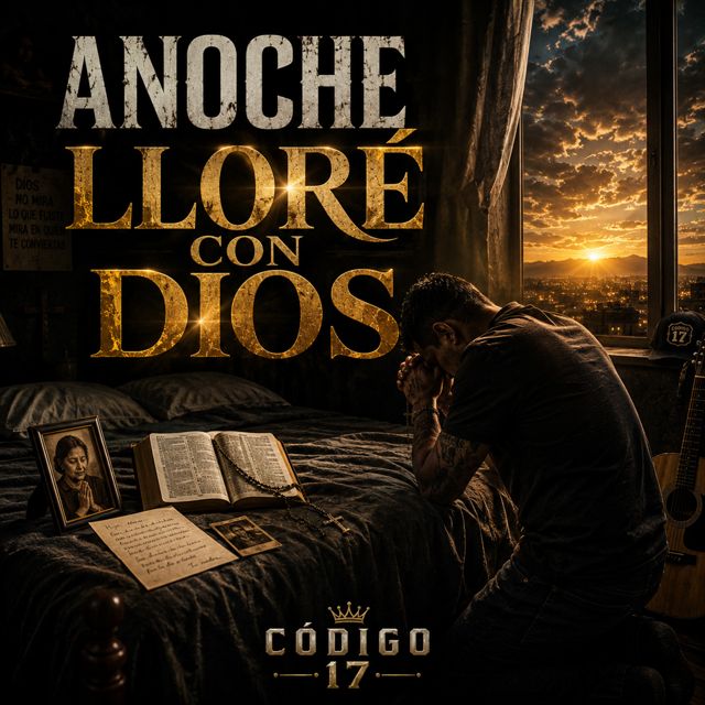 Código 17 - 'Anoche llore con dios' [Ringtone]