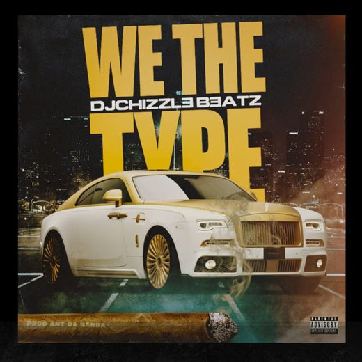 Dj Chizzle Beatz - 'we the type' [Ringtone]