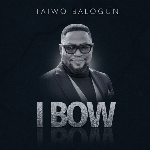 Taiwo Balogun - 'I Bow' [Ringtone]