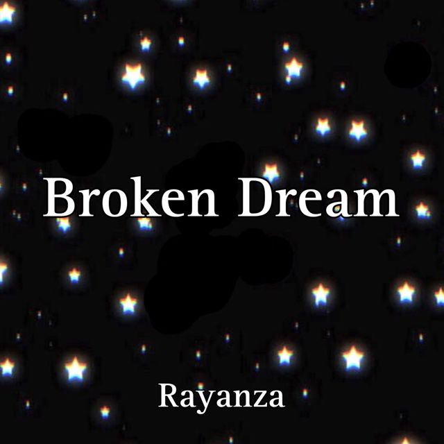 Rayanza - 'Broken Dream' [Ringtone]