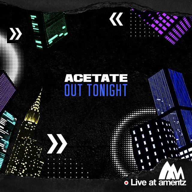 Acetate - 'Out Tonight (Live at Ameritz)' [Ringtone]