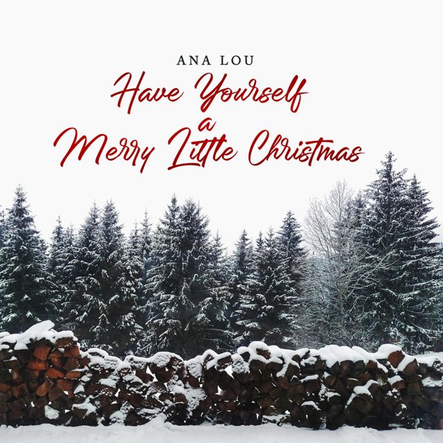 Ana Lou - 'Have Yourself A Merry Little Christmas' [Ringtone]