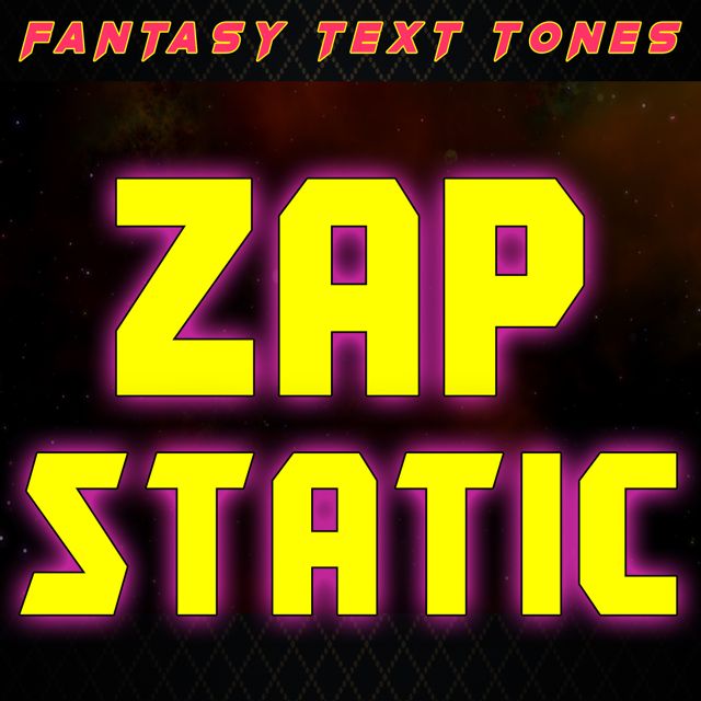 Fantasy Text Tones - 'Zap Static' [Ringtone]