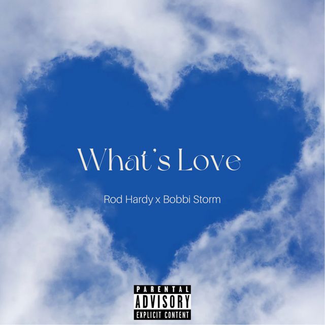 Rod Hardy - 'What’s Love (feat. Bobbi Storm)' [Ringtone]