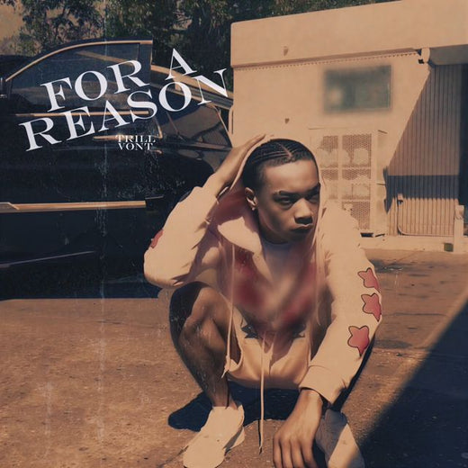 Trill Vont - 'For A Reason' [Ringtone]