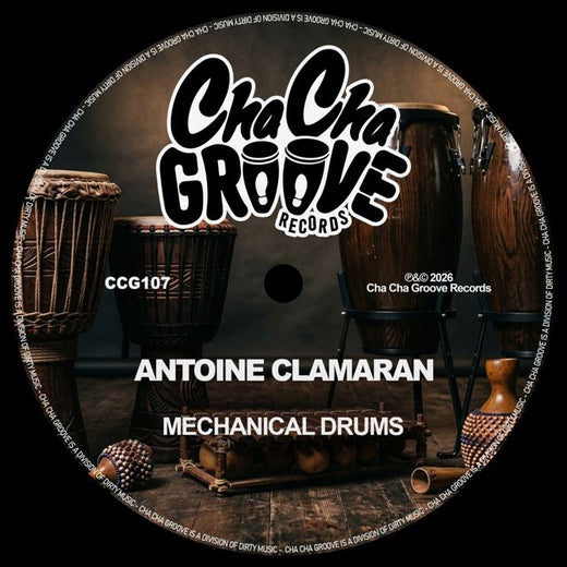 Antoine Clamaran - 'Mechanical Drums (Choco's Groove Remix) (feat. Choco's Groove)' [Ringtone]