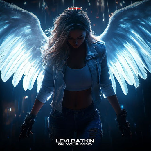 Levi Batkin - 'On Your Mind' [Ringtone]