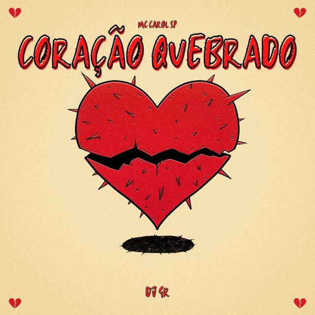 Mc Carol SP - 'Coração Quebrado (feat. DJ GR & Love Funk)' [Ringtone]