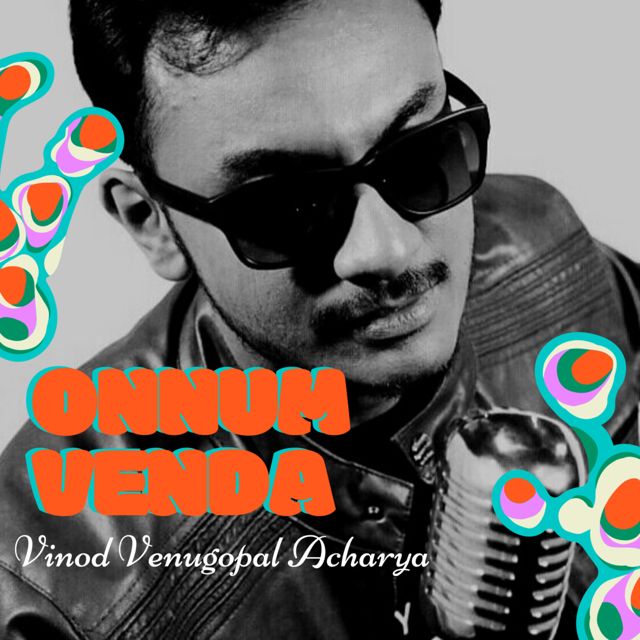 Vinod Venugopal Acharya - 'Onnum Venda' [Ringtone]