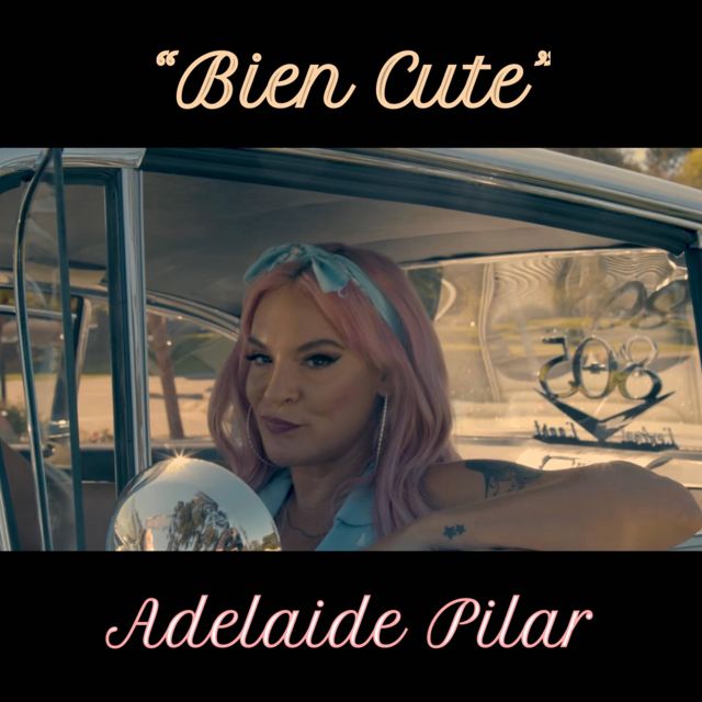 Adelaide Pilar - 'Bien Cute' [Ringtone]