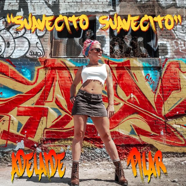 Adelaide Pilar - 'Suavecito Suavecito' [Ringtone]