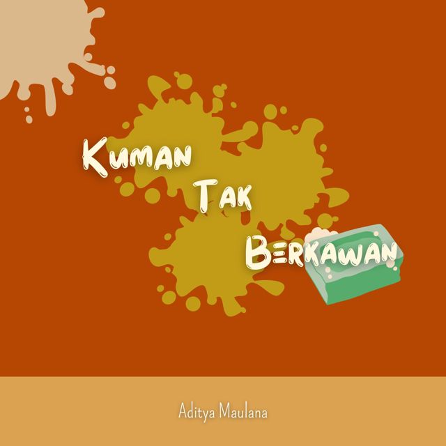 Aditya Maulana - 'Kuman Tak Berkawan' [Ringtone]