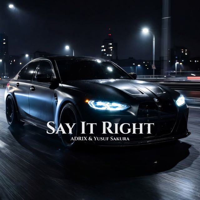 ADRIX - 'Say It Right (feat. Yusuf Sakura)' [Ringtone]