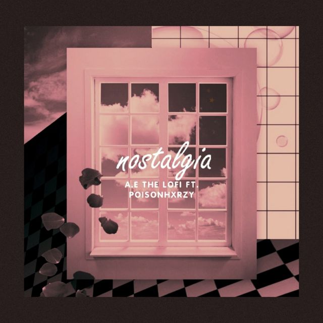 A.E the Lofi - 'Nostalgia (feat. Poisonhxrzy)' [Ringtone]