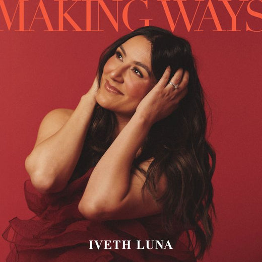 Iveth Luna - 'Making Ways (English/Spanish) (feat. Meeks Carter)' [Ringtone]