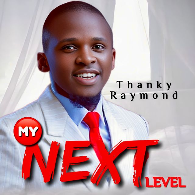 Thanky Raymond - 'MY NEXT LEVEL' [Ringtone]