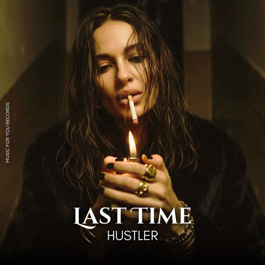 HUSTLER - 'Last Time' [Ringtone]