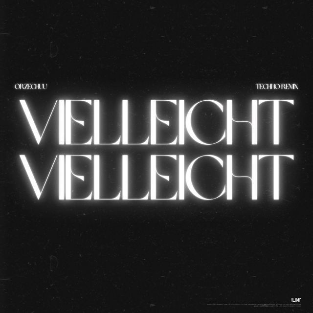 Orzechuu - 'Vielleicht Vielleicht (Techno Mix)' [Ringtone]