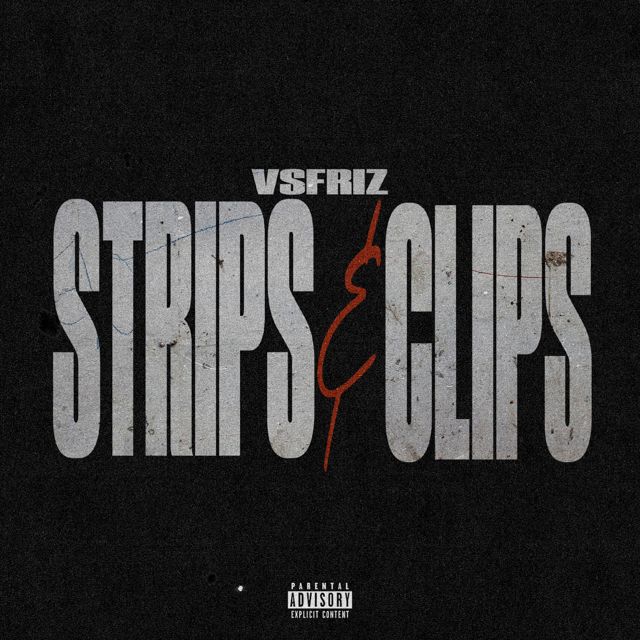 Vsfriz - 'Strips & Clips' [Ringtone]