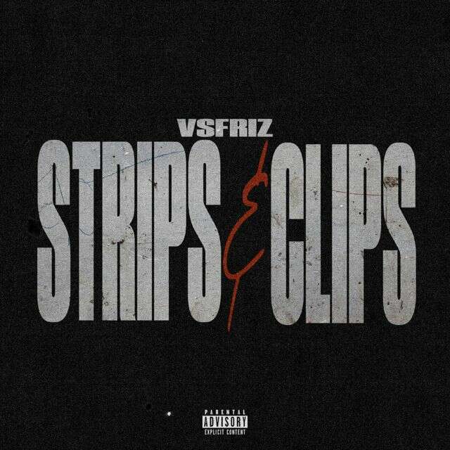 Vsfriz - 'Strips & Clips' [Ringtone]