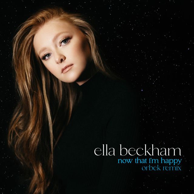 Ella Beckham - 'now that i'm happy (orbek remix)' [Ringtone]